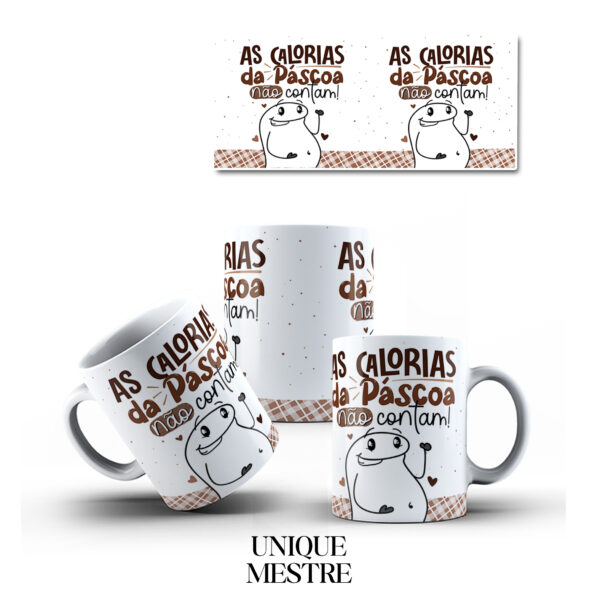 Caneca Personalizada - Coleção de Páscoa | As calorias de Páscoa não contam!