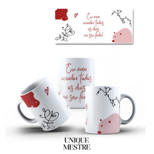 Caneca Personalizada - Coleção Dia dos Namorados | Eu amo acordar todos os dias ao seu lado