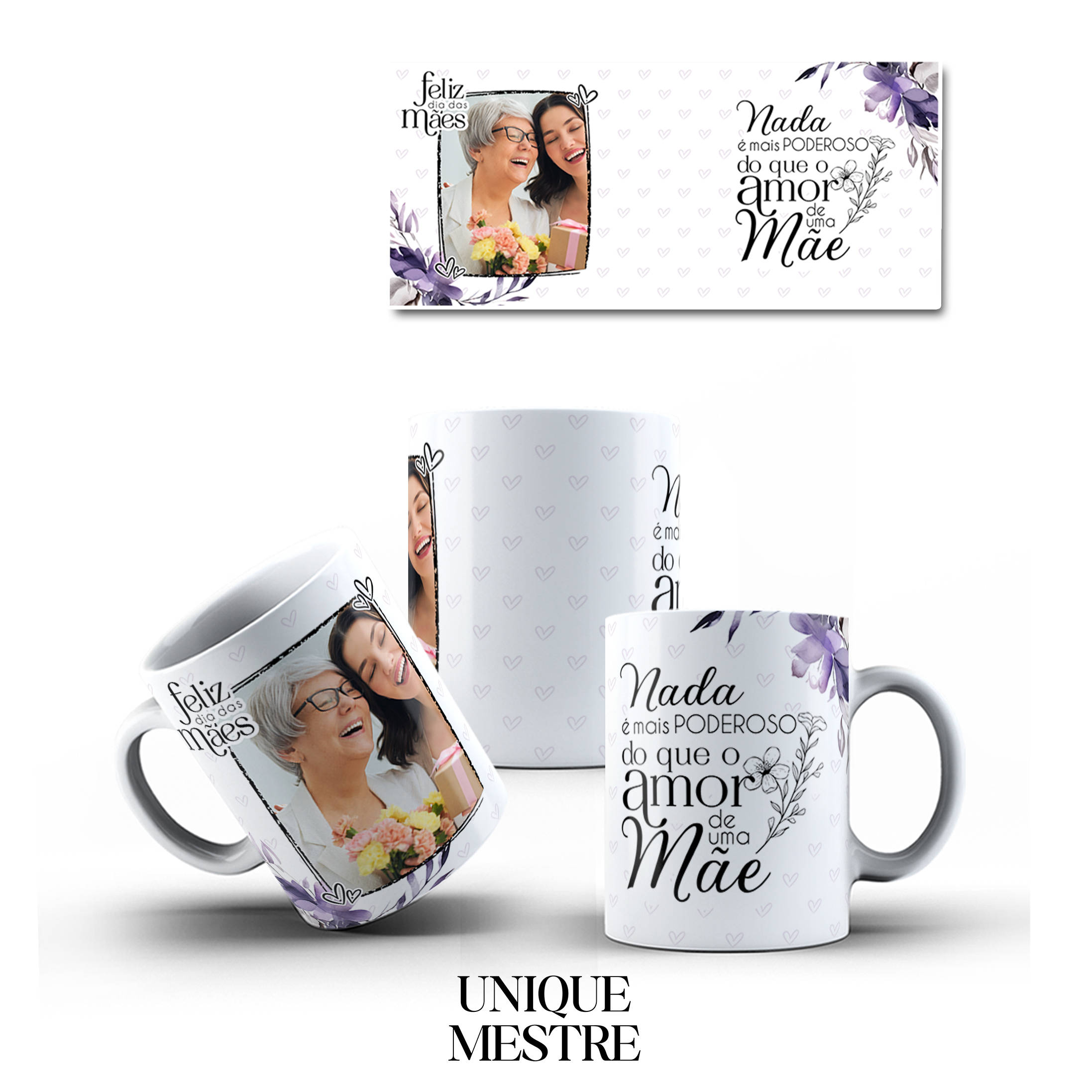 Caneca Personalizada - Dia das Mães - Nada é mais poderoso que o amor de uma mãe - COM FOTO