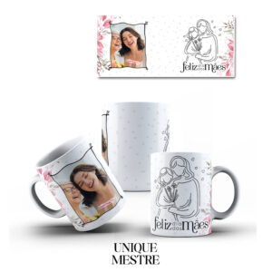Caneca Personalizada - Dia das Mães - Feliz dia das mães - COM FOTO