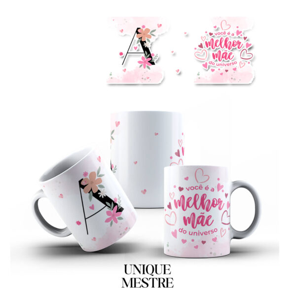 Caneca Personalizada - Dia das Mães - Personalizado com a Letra Inicial do Nome - Você é a Melhor Mãe do Mundo