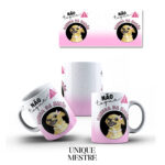 Caneca Personalizada - Dia das Mães - Não Toque