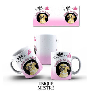 Caneca Personalizada - Dia das Mães - Não Toque