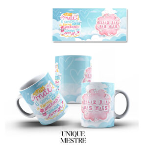 Caneca Personalizada - Dia das Mães - Ser Mãe é Sentir a Forma mais Intensa e Genuína do Amor