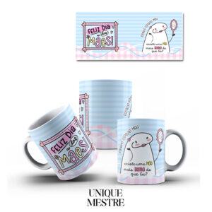 Caneca Personalizada - Dia das Mães - Existe uma Mãe mais Bonita do que eu?