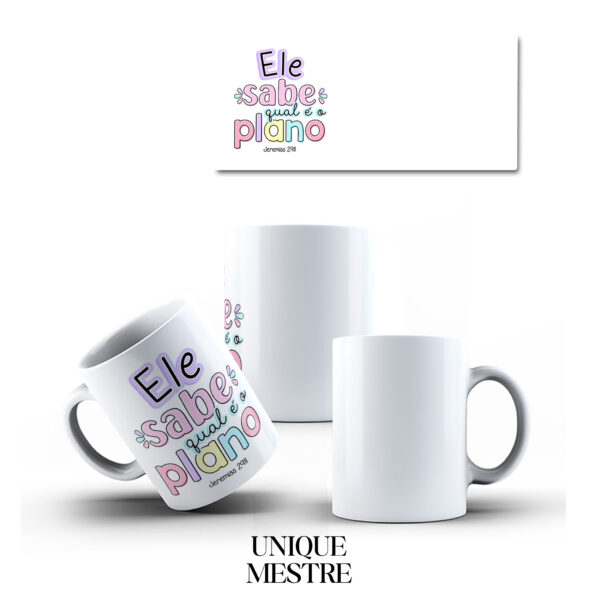 Caneca Personalizada - Coleção Frases Bíblicas | Ele sabe qual é o plano - Jeremias 29:11