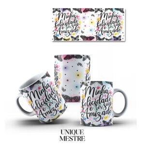 Caneca Personalizada "Minha Felicidade é Ter a Sua Amizade" | Coleção Amizade