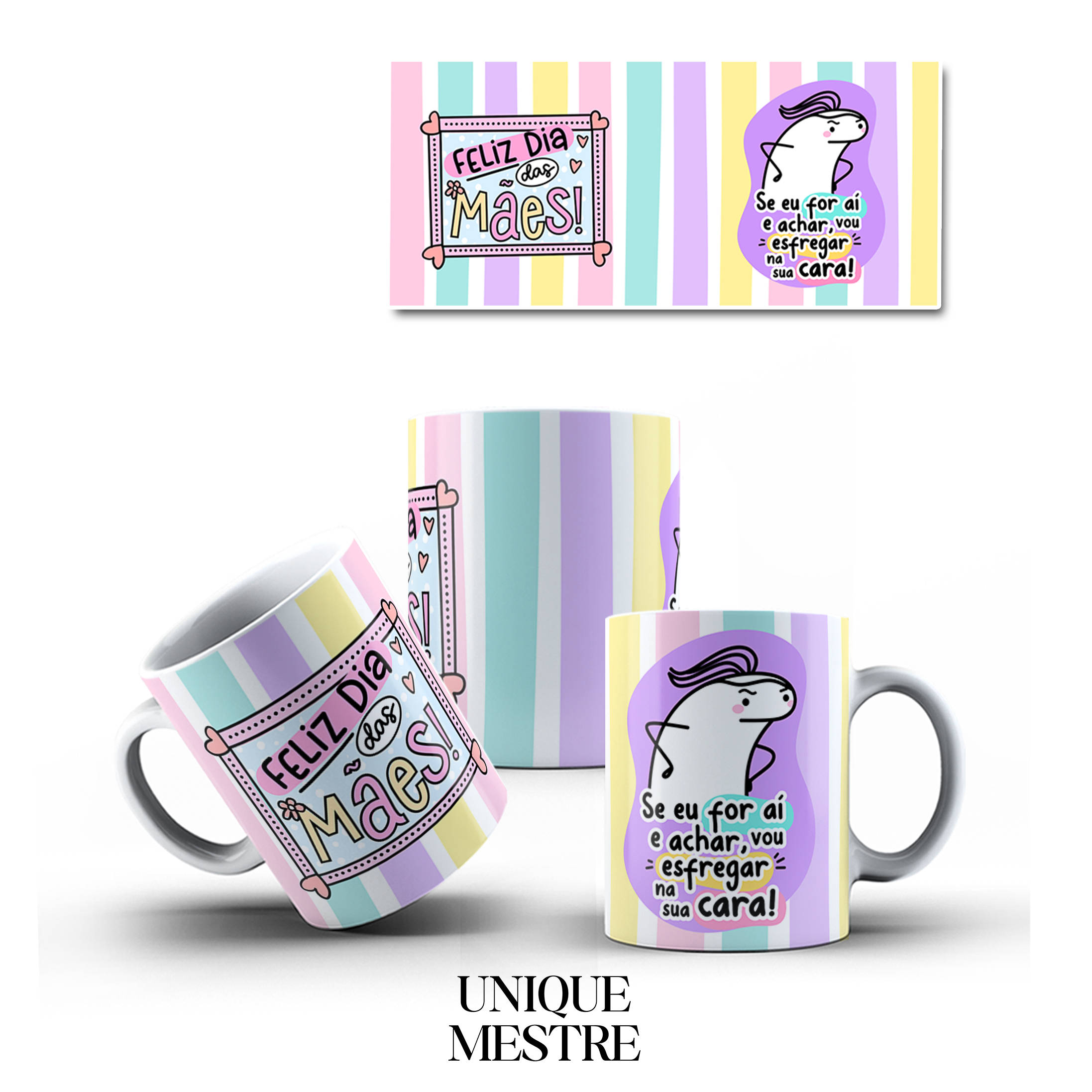 Caneca Personalizada - Dia das Mães - Se eu foi aí e achar eu vou esfregar na sua cara