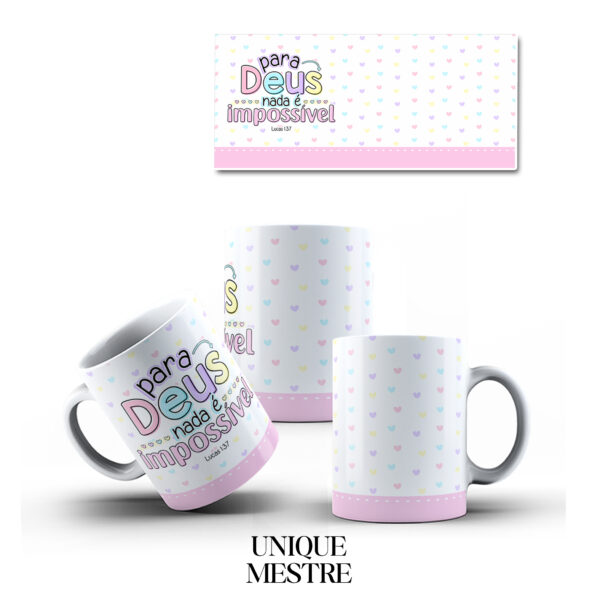 Caneca Personalizada - Coleção Frases Bíblicas | Para Deus nada é impossível - Lucas 1:37