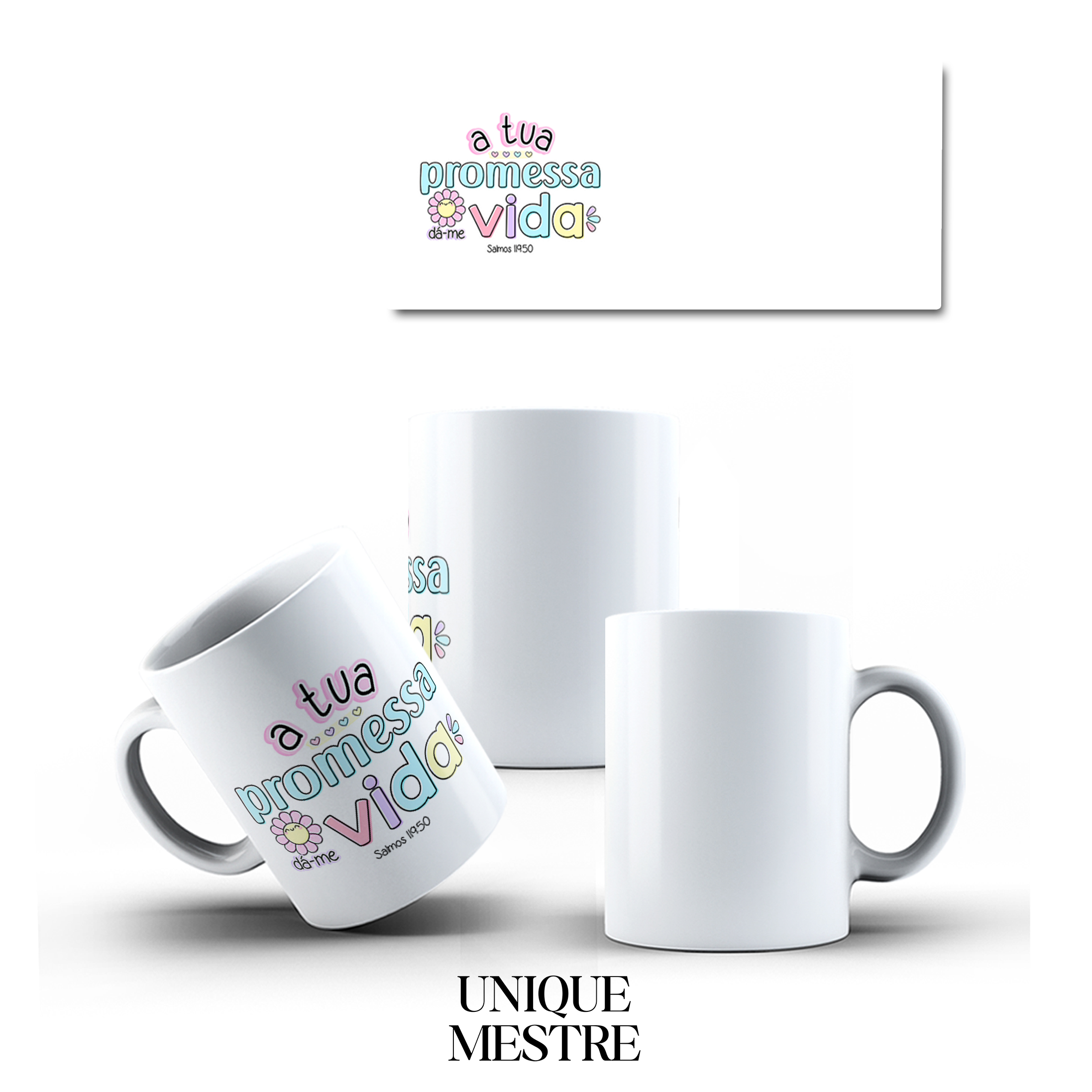 Caneca Personalizada - Coleção Frases Bíblicas | A Tua promessa dá-me vida - Salmos 119:50