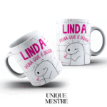 Caneca Personalizada - Coleção Amizade | Linda, pena que é doida