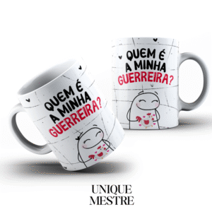 Caneca Personalizada - Coleção Amizade | Quem é a minha guerreira?