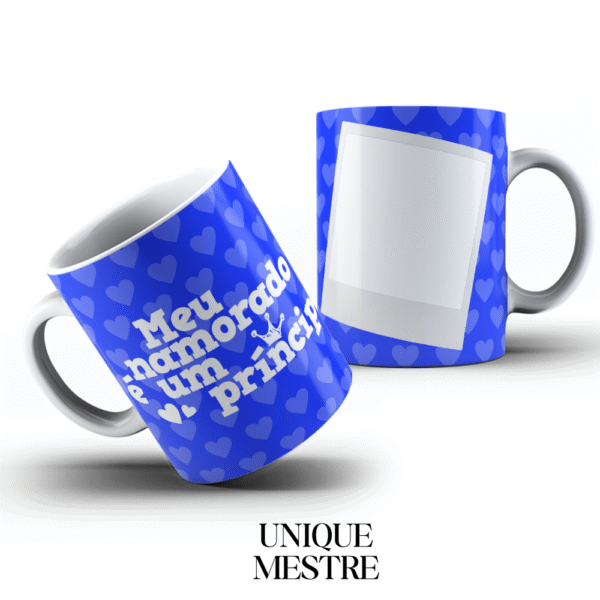 Caneca Personalizada - Coleção Dia dos Namorados | Meu Namorado é um Príncipe